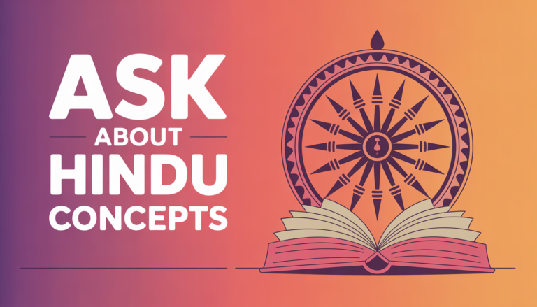 Ask About Hindu Concepts