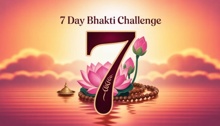 7 Day Bhakti Challenge