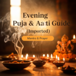 Evening Puja & Aarti Guide